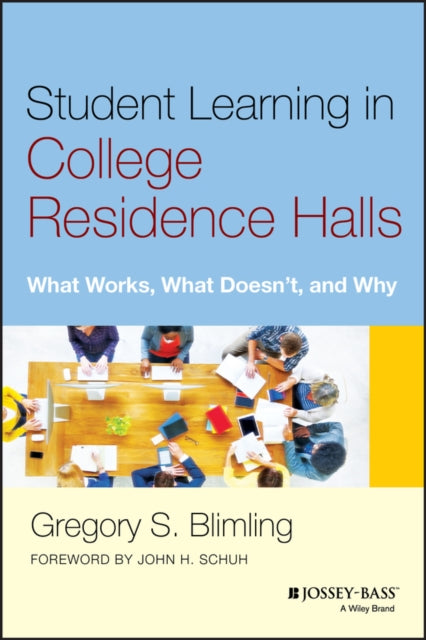 Book cover of: Student Learning in College Residence Halls. By: Gregory S. Blimling