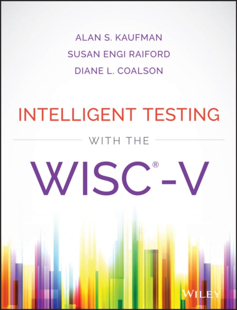 Book cover of: Intelligent Testing with the WISC-V. By: Kaufman, Alan S.