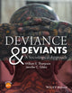 Book cover of: Deviance and Deviants. By: William E. Thompson