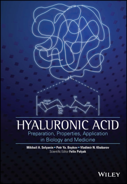 Book cover of: Hyaluronic Acid. By: V. N. Khabarov