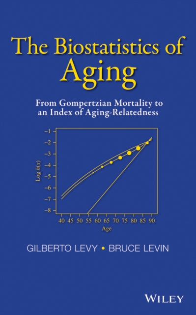 Book cover of: Biostatistics of Aging