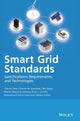Book cover of: Smart Grid Standards. By: Takuro Sato