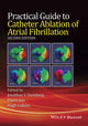 Book cover of: Practical Guide to Catheter Ablation of Atrial Fibrillation. By: Jonathan S. Steinberg