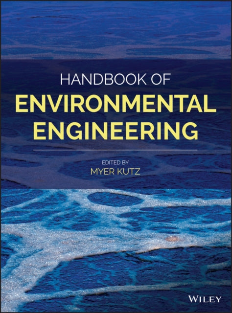 Book cover of: Handbook of Environmental Engineering. By: Myer Kutz