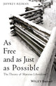 Book cover of: As Free and as Just as Possible