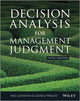 Book cover of: Decision Analysis for Management Judgment