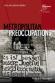 Book cover of: Metropolitan Preoccupations. By: Alexander Vasudevan