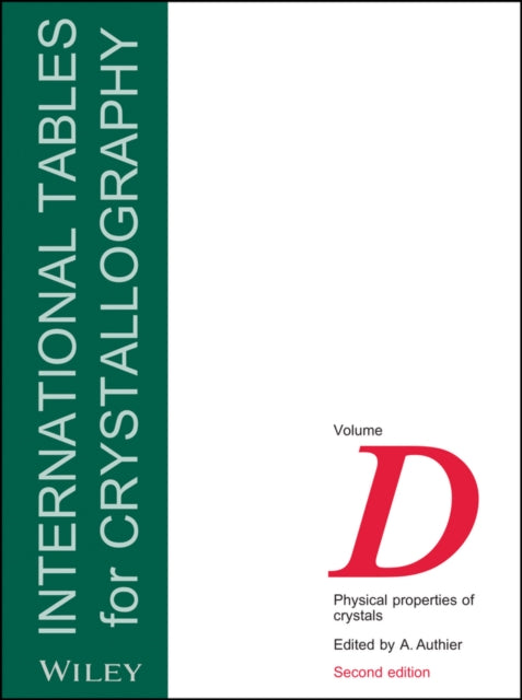 Book cover of: International Tables for Crystallography, Volume D. By: A. Authier