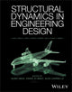 Book cover of: Structural Dynamics in Engineering Design. By: Alex Carrella