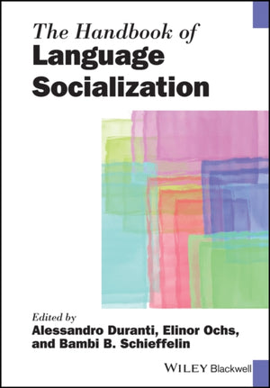 Handbook of Language Socialization