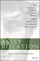 Book cover of: Asset Rotation. By: Matthew P. Erickson