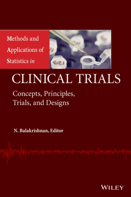 Book cover of: Methods and Applications of Statistics in Clinical Trials, Volume 1 and Volume 2