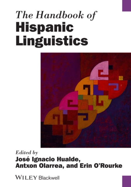 Book cover of: Handbook of Hispanic Linguistics