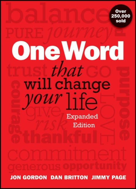 Book cover of: One Word That Will Change Your Life, Expanded Edition