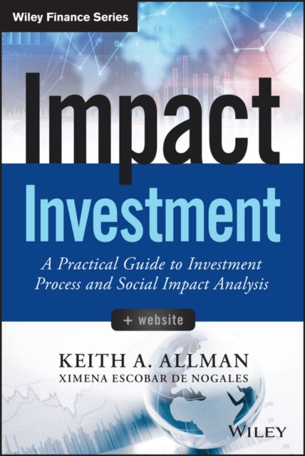 Book cover of: Impact Investment, + Website. By: Keith A. Allman