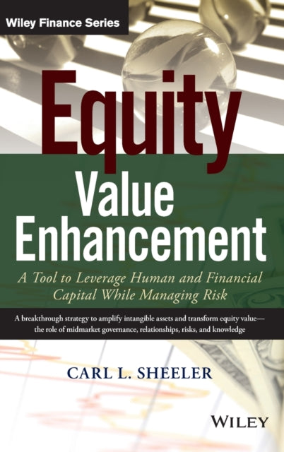 Book cover of: Equity Value Enhancement. By: Carl L. Sheeler