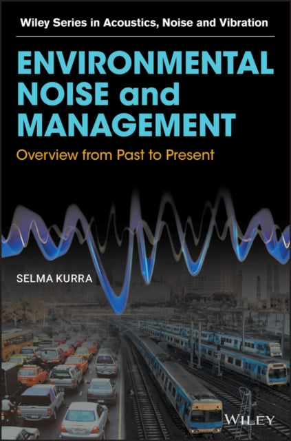 Book cover of: Environmental Noise and Management. By: Selma Kurra