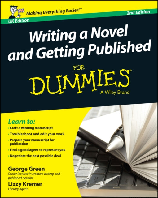 Book cover of: Writing a Novel and Getting Published For Dummies UK. By: George Green