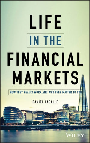 Life in the Financial Markets