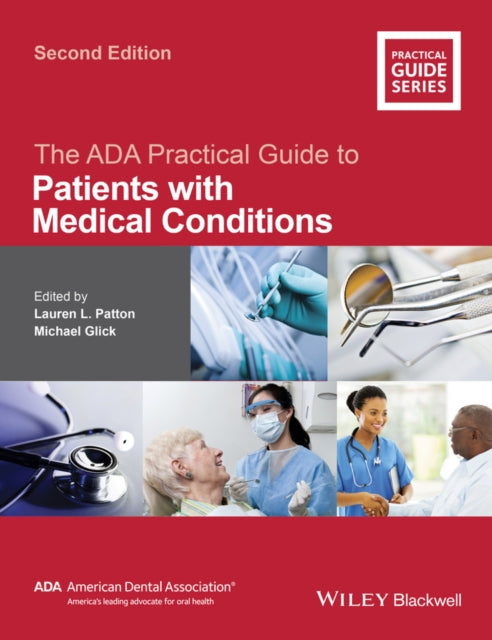 Book cover of: ADA Practical Guide to Patients with Medical Conditions. By: Lauren L. Patton