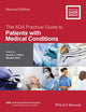 Book cover of: ADA Practical Guide to Patients with Medical Conditions. By: Lauren L. Patton