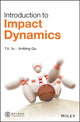 Book cover of: Introduction to Impact Dynamics. By: T. X. Yu