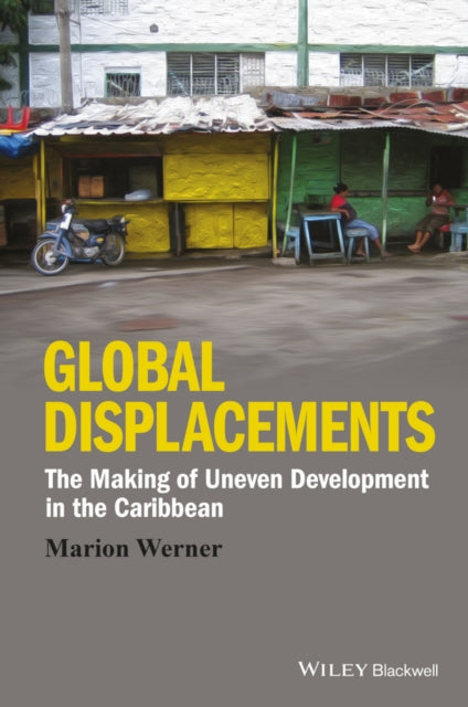 Book cover of: Global Displacements. By: Marion Werner