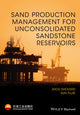 Book cover of: Sand Production Management for Unconsolidated Sandstone Reservoirs. By: Shouwei Zhou