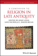 Book cover of: Companion to Religion in Late Antiquity