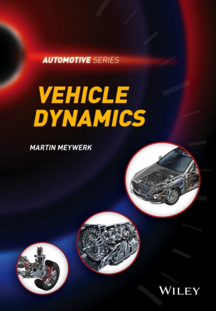 Book cover of: Vehicle Dynamics. By: Martin Meywerk