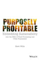 Book cover of: Purposely Profitable. By: Brett Wills