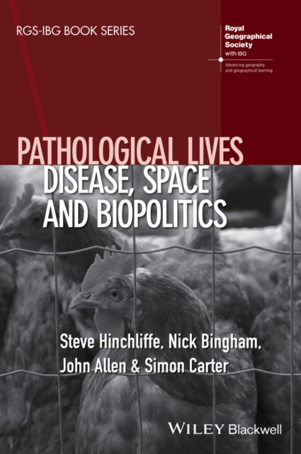 Book cover of: Pathological Lives. By: Steve Hinchliffe