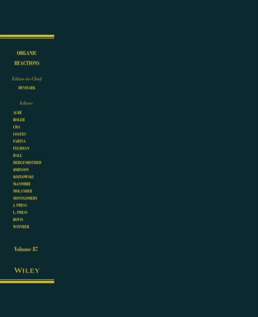 Book cover of: Organic Reactions, Volume 87. By: Scott E. Denmark