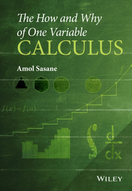 Book cover of: How and Why of One Variable Calculus. By: A. Sasane