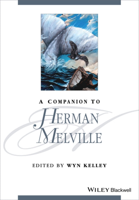 Book cover of: Companion to Herman Melville. By: Wyn Kelley