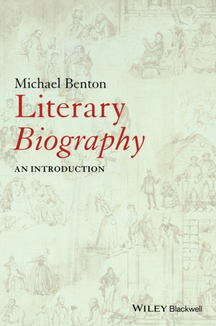 Book cover of: Literary Biography. By: Michael Benton