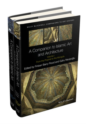 Companion to Islamic Art and Architecture, 2 Volume Set