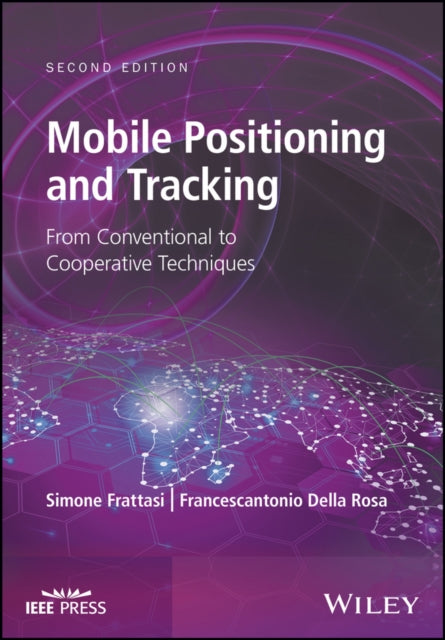 Book cover of: Mobile Positioning and Tracking. By: Simone Frattasi