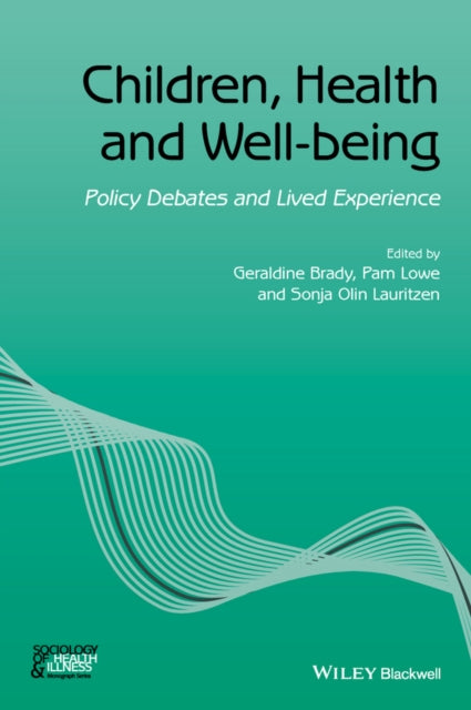 Book cover of: Children, Health and Well-being. By: Geraldine M. Brady