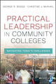 Book cover of: Practical Leadership in Community Colleges. By: George R. Boggs