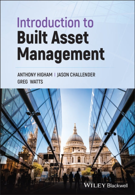Book cover of: Introduction to Built Asset Management. By: Chris Boothman