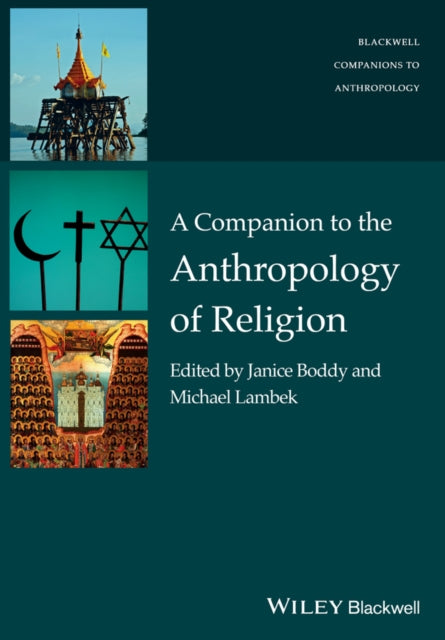 Book cover of: Companion to the Anthropology of Religion. By: Janice Boddy