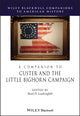 Book cover of: Companion to Custer and the Little Bighorn Campaign. By: Brad D. Lookingbill