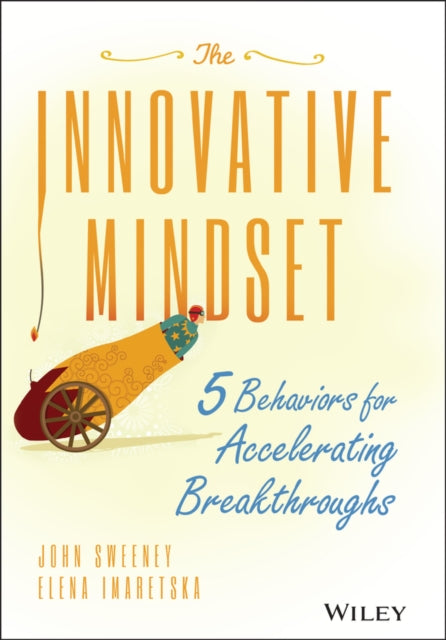 Book cover of: Innovative Mindset. By: John Sweeney