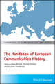Book cover of: Handbook of European Communication History. By: Klaus Arnold