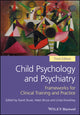 Book cover of: Child Psychology and Psychiatry. By: David Skuse