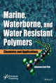 Book cover of: Marine, Waterborne, and Water-Resistant Polymers. By: Johannes Karl Fink