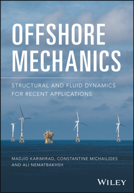 Book cover of: Offshore Mechanics. By: Madjid Karimirad
