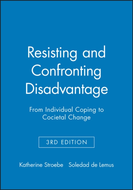 Book cover of: Resisting and Confronting Disadvantage. By: Katherine Stroebe