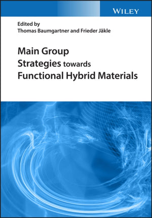 Main Group Strategies towards Functional Hybrid Materials